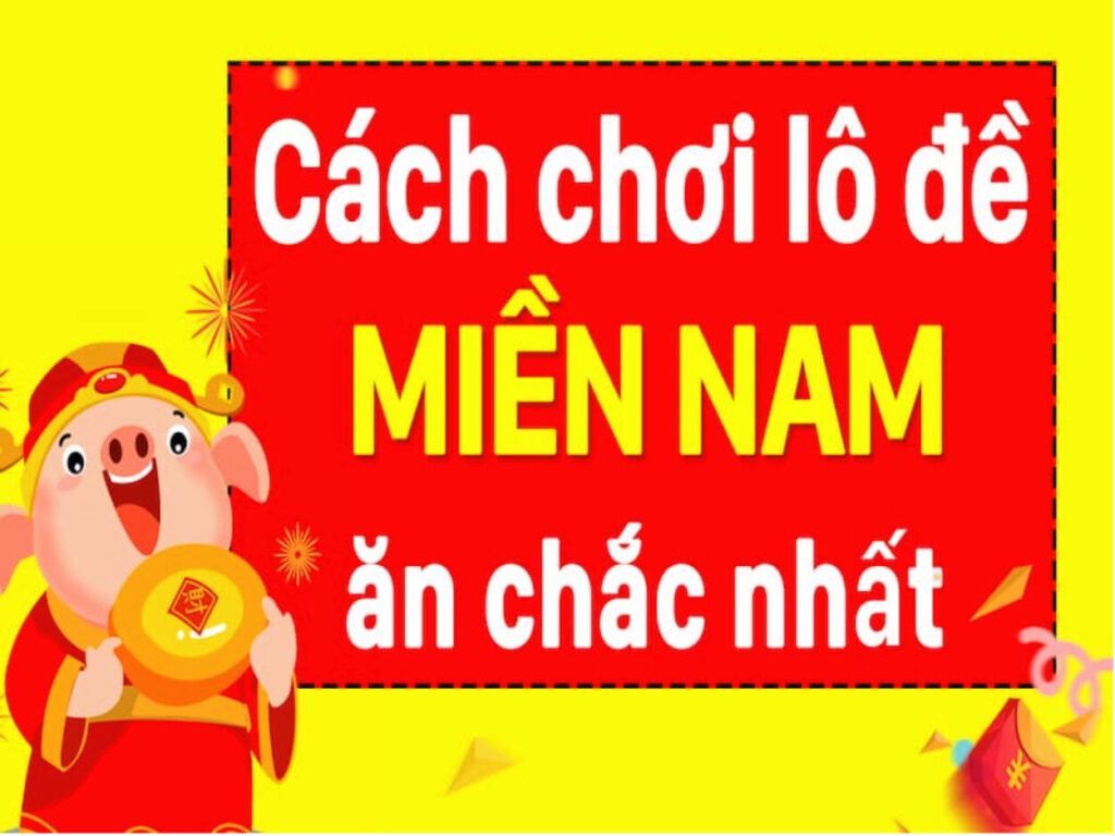 Cách chơi số đề miền Nam từ các cao thủ