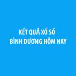 So xo Binh Duong hom nay, kết quả xổ số Bình Dương